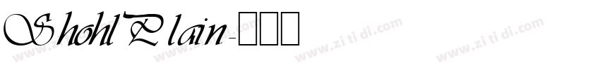Shohl Plain字体转换